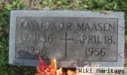 Raymond R Maasen