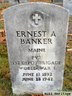 Ernest A Banker