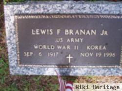 Lewis F Branan