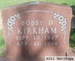 Bobby D. Kirkham