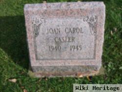 Joan Carol Casler