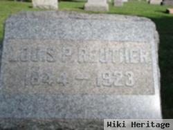 Louis P Reuther