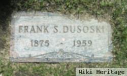 Frank S Dusoski