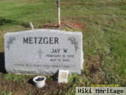 Jay W. Metzger