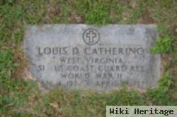 Louis D Catherino