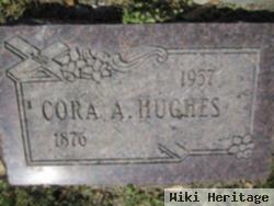 Cora A Hughes