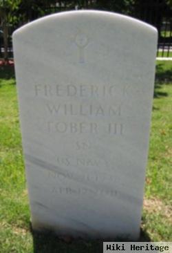 Frederick William Tober, Iii