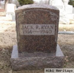 Jack R. Ryan