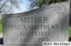 Rose A. Matthews