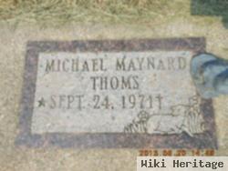 Michael Maynard Thoms