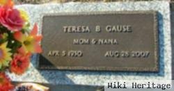 Teresa B Gause