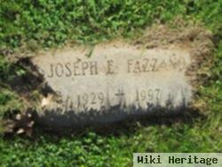 Joseph E Fazzano