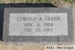 Edward A Frank