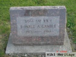 Ronald A Gamble