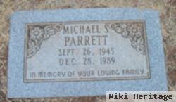 Michael Samuel "mike" Parrett