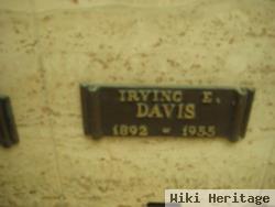 Irving E Davis