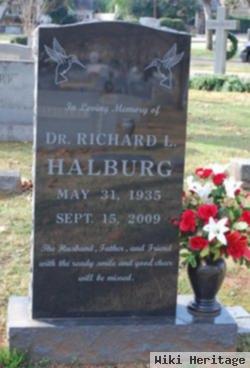 Dr Richard L "dick" Halburg