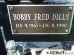 Bobby Fred Dills