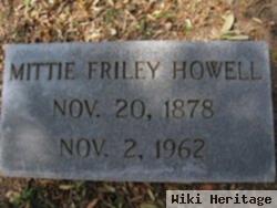 Mittie K Friley Howell