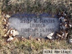 Sr M Bernard Leibold