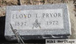 Floyd T Pryor