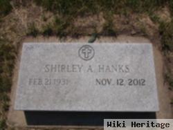 Shirley A Hanks