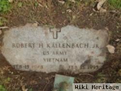 Robert H. Kallenbach, Jr