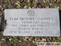 Tom Moore Gaines