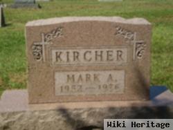 Mark A Kircher