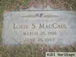 Louie S. Maccaul