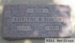 Katherine M Blanton