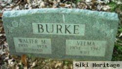 Walter M Burke