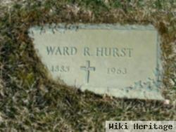 Ward R Hurst