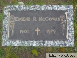 Eugene R. Mcgowan