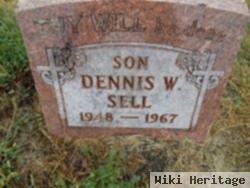 Dennis W Sell