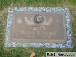 Walter R. Andre