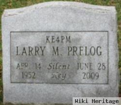 Larry Michael Prelog