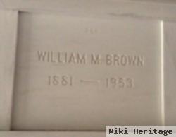 William M Brown