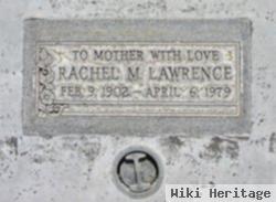 Rachel M Lawrence