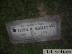 Zebbie M. Mosley