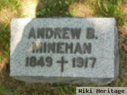 Andrew B. Minehan