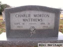 Charlie Pryor Morton Matthews