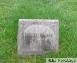 Robert R Mccray