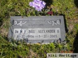 Dr W. F. "bill" Alexander, Ii