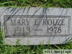 Mary E Rouze