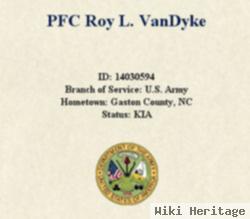 Pfc Roy Lee Vandyke