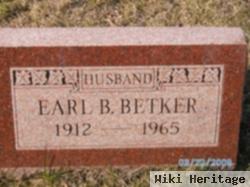 Earl B. Betker