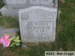 Joe Wesley Gresham, Iii