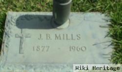 James Burleigh "j. B." Mills, Sr