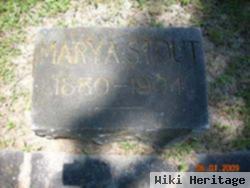 Mary A. Stout